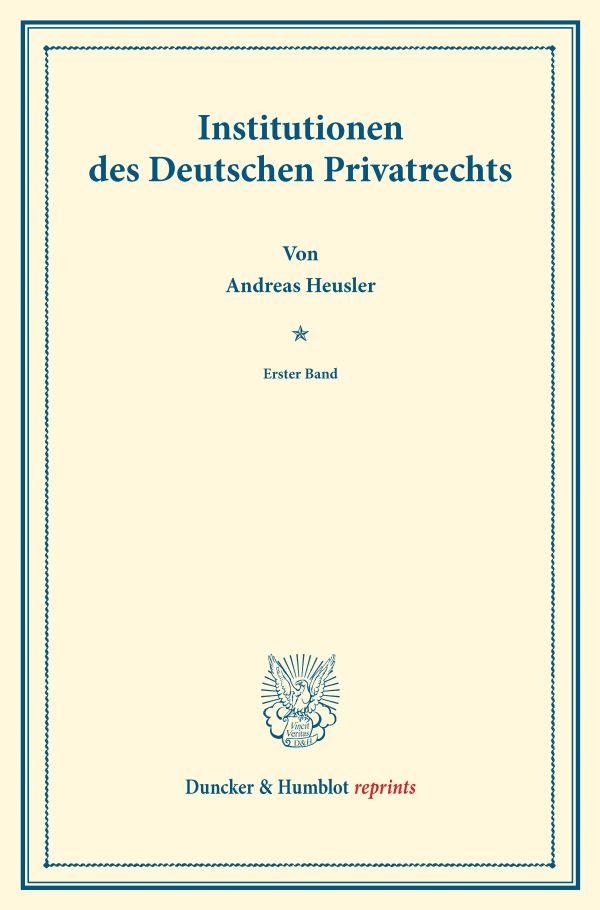 Institutionen des Deutschen Privatrechts.