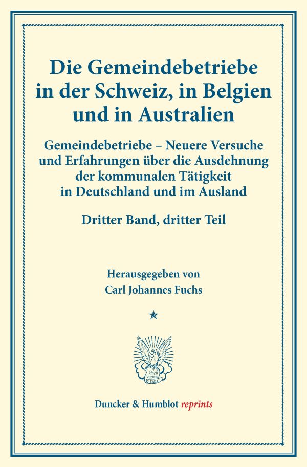 Gemeindebetriebe in der Schweiz, in Belgien und in Australien.. Bd.3, Tl. 3