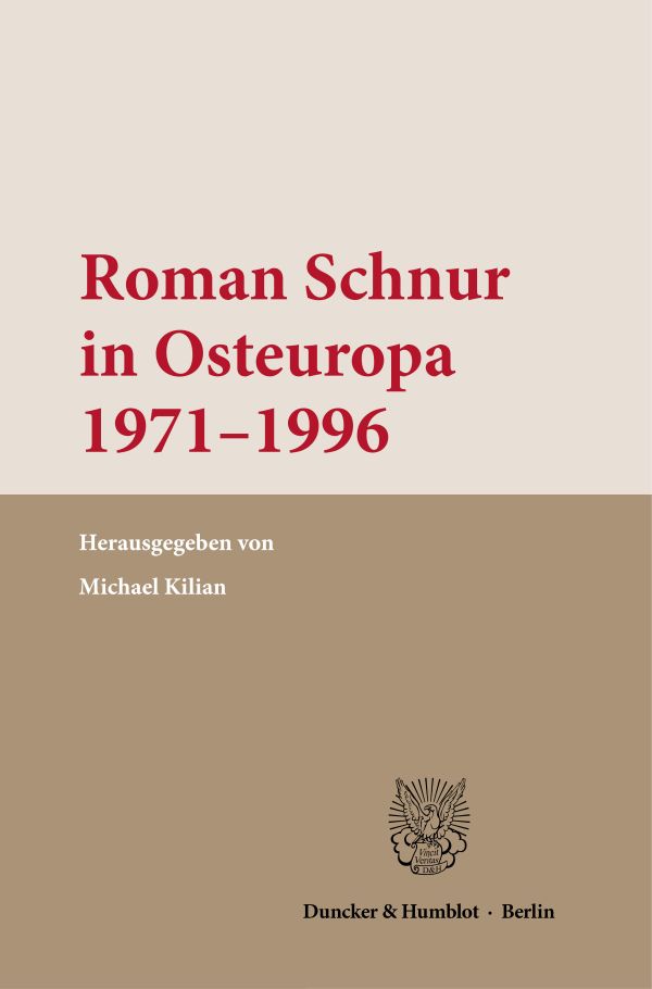 Roman Schnur in Osteuropa 1971–1996.