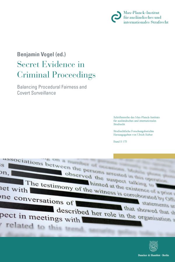 Secret Evidence in Criminal Proceedings.