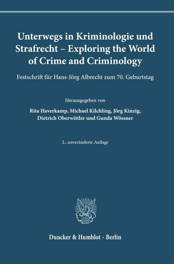 Unterwegs in Kriminologie und Strafrecht – Exploring the World of Crime and Criminology.