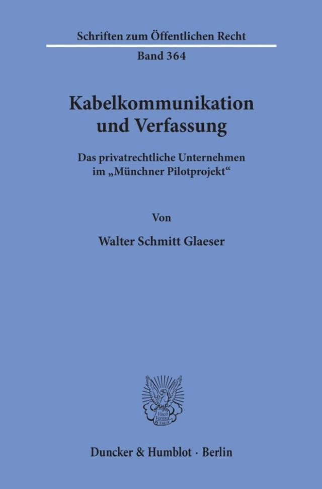 Kabelkommunikation und Verfassung.