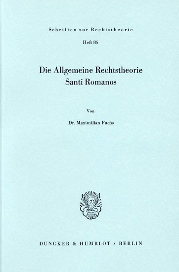Die Allgemeine Rechtstheorie Santi Romanos.