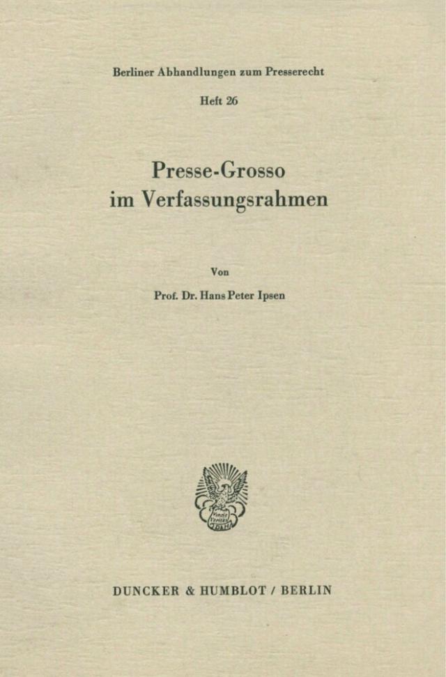 Presse-Grosso im Verfassungsrahmen.