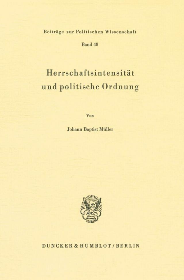Herrschaftsintensität und politische Ordnung.