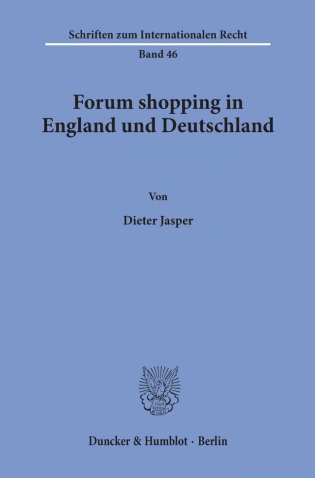 Forum shopping in England und Deutschland.