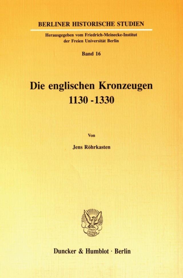 Die englischen Kronzeugen 1130-1330.