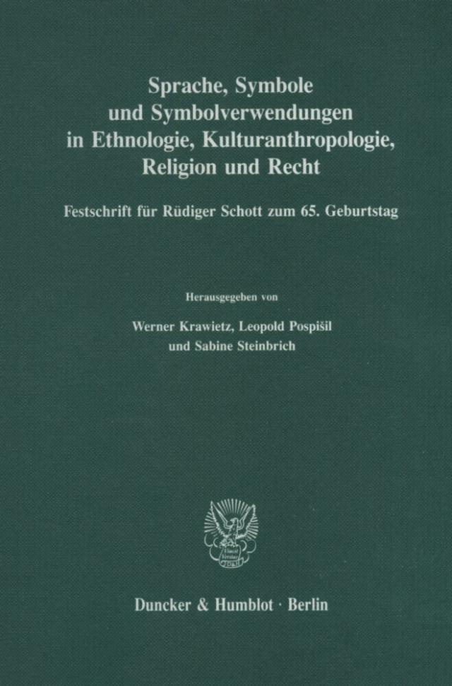 Sprache, Symbole und Symbolverwendungen in Ethnologie, Kulturanthropologie, Religion und Recht.