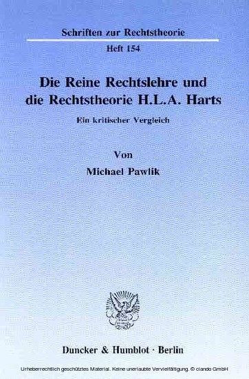 Die Reine Rechtslehre und die Rechtstheorie H. L. A. Harts.