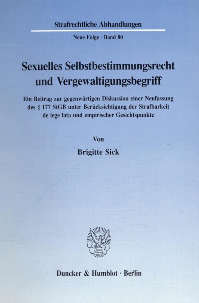 Sexuelles Selbstbestimmungsrecht und Vergewaltigungsbegriff.