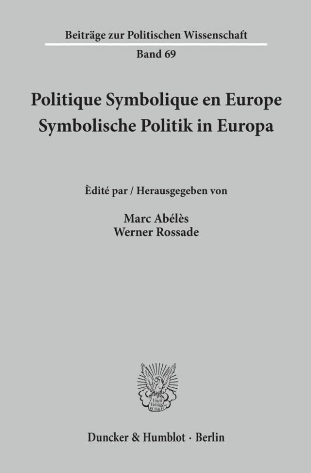 Politique Symbolique en Europe / Symbolische Politik in Europa.