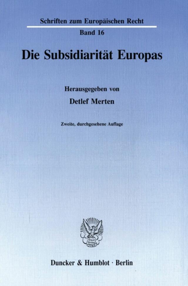 Die Subsidiarität Europas.