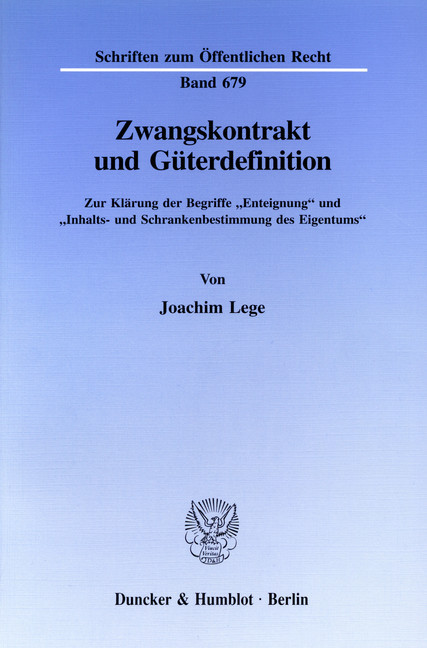 Zwangskontrakt und Güterdefinition.