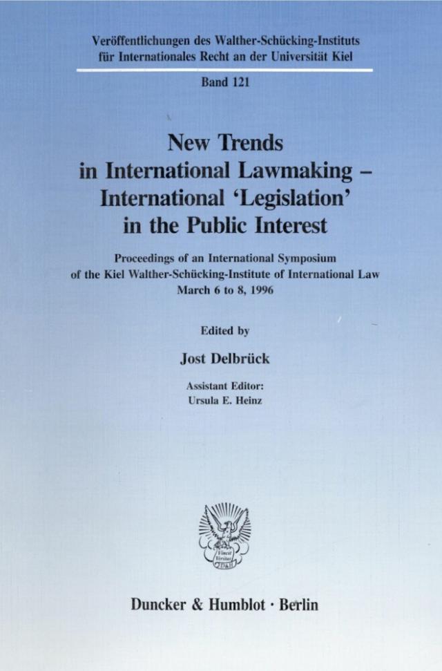 New Trends in International Lawmaking - International 'Legislation' in the Public Interest.