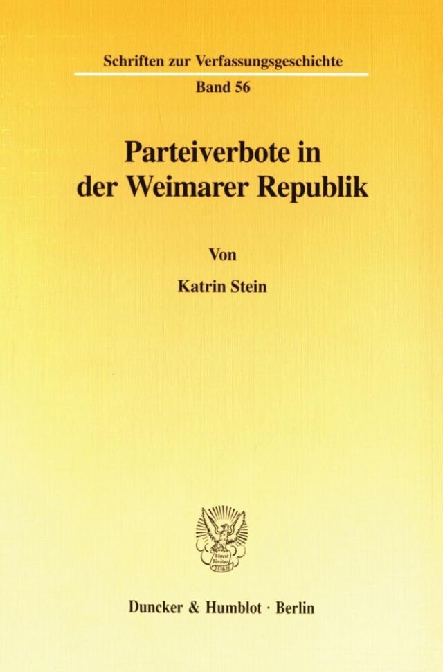 Parteiverbote in der Weimarer Republik.