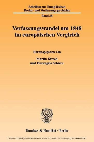 Verfassungswandel um 1848 im europäischen Vergleich.