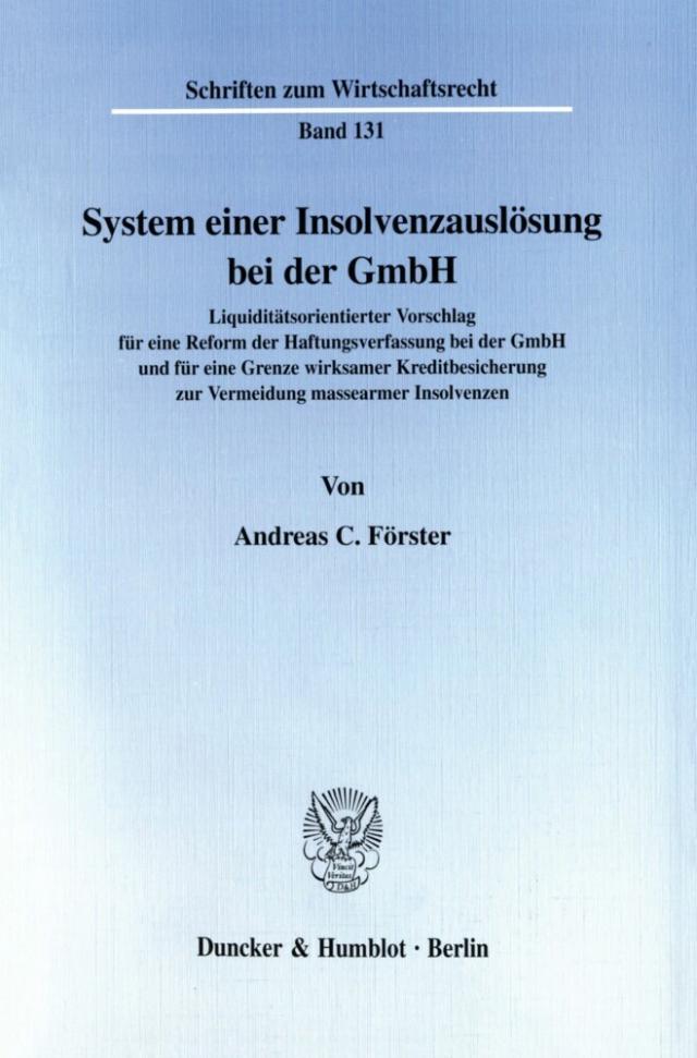 System einer Insolvenzauslösung bei der GmbH.