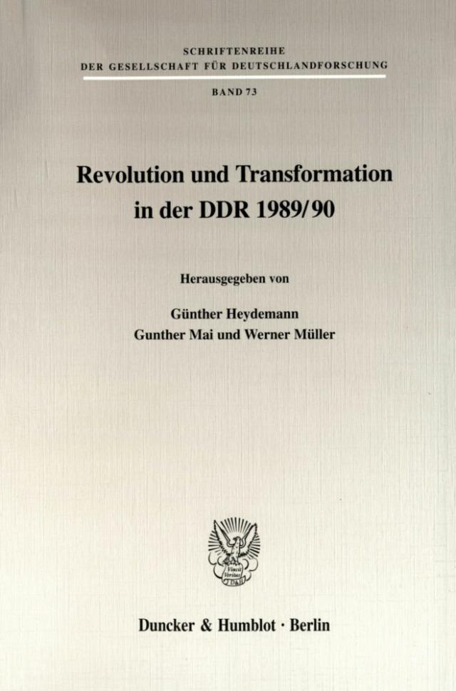 Revolution und Transformation in der DDR 1989/90.
