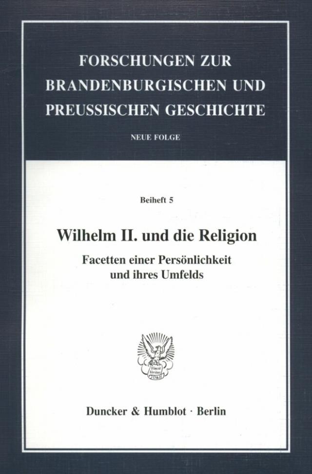 Wilhelm II. und die Religion.