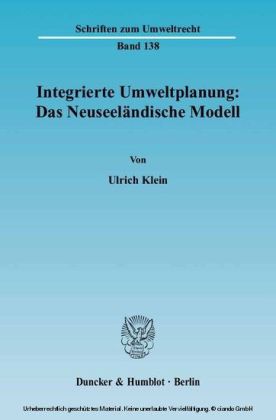 Integrierte Umweltplanung: Das Neuseeländische Modell.