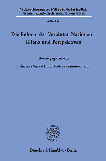 Die Reform der Vereinten Nationen - Bilanz und Perspektiven.