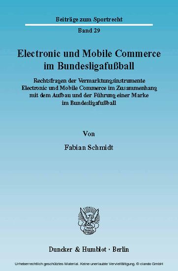 Electronic und Mobile Commerce im Bundesligafußball.