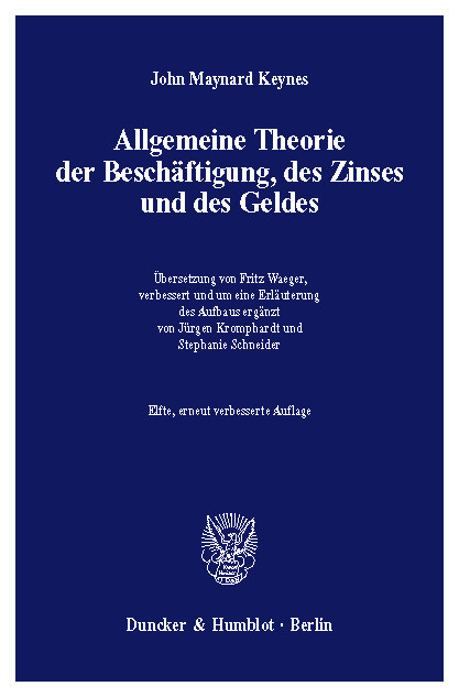 Allgemeine Theorie der Beschäftigung, des Zinses und des Geldes.