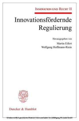 Innovationsfördernde Regulierung.