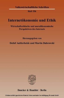 Internetökonomie und Ethik.
