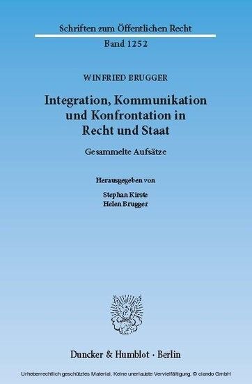 Integration, Kommunikation und Konfrontation in Recht und Staat.