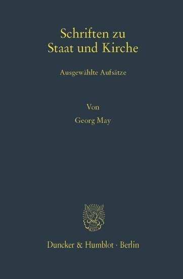 Schriften zu Staat und Kirche.