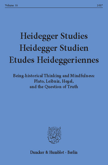 Heidegger Studies / Heidegger Studien / Etudes Heideggeriennes.