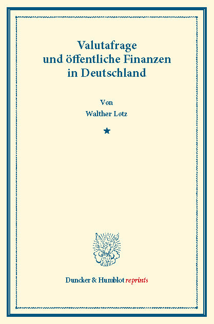 Valutafrage und öffentliche Finanzen in Deutschland.
