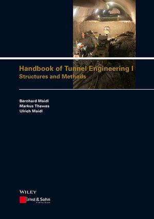 Handbook of Tunnel Engineering / Handbook of Tunnel Engineering I