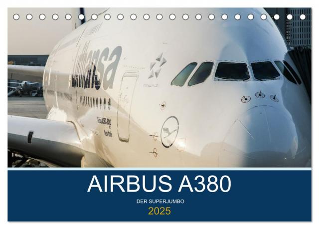 Airbus A380 Superjumbo 2025 (Tischkalender 2025 DIN A5 quer), CALVENDO Monatskalender