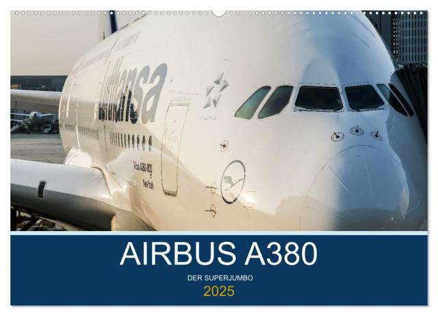 Airbus A380 Superjumbo 2025 (Wandkalender 2025 DIN A2 quer), CALVENDO Monatskalender