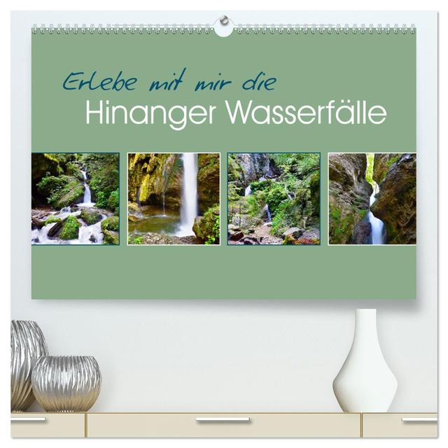 Erlebe mit mir die Hinanger Wasserfälle (hochwertiger Premium Wandkalender 2025 DIN A2 quer), Kunstdruck in Hochglanz