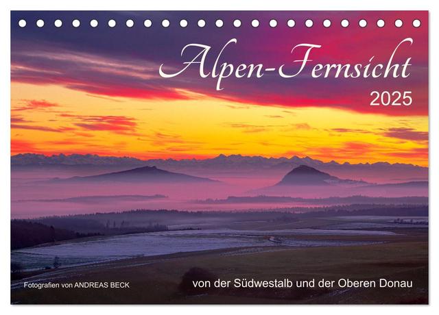 Alpen-Fernsichten von der Südwestalb und Oberen Donau (Tischkalender 2025 DIN A5 quer), CALVENDO Monatskalender
