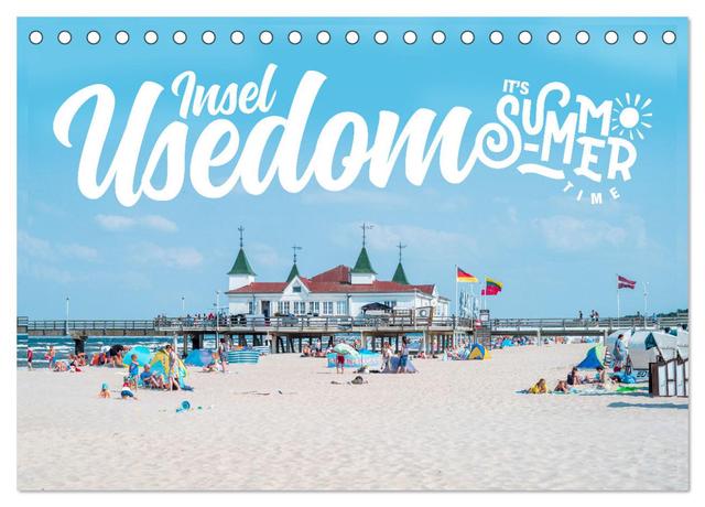 Insel Usedom - It‘s Summer Time (Tischkalender 2025 DIN A5 quer), CALVENDO Monatskalender