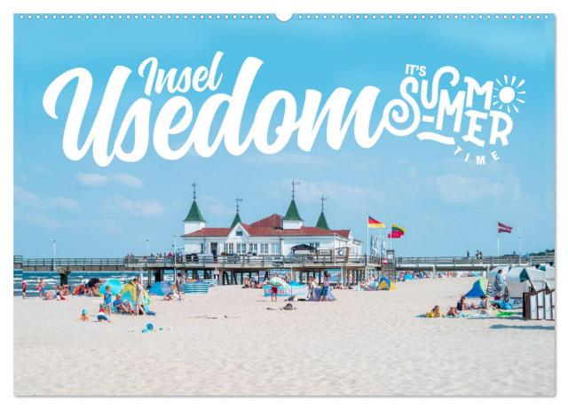 Insel Usedom - It‘s Summer Time (Wandkalender 2025 DIN A2 quer), CALVENDO Monatskalender