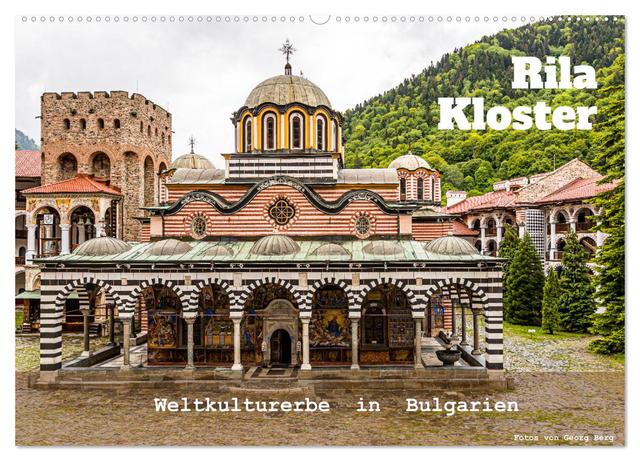 Rila Kloster – Weltkulturerbe in Bulgarien (Wandkalender 2025 DIN A2 quer), CALVENDO Monatskalender