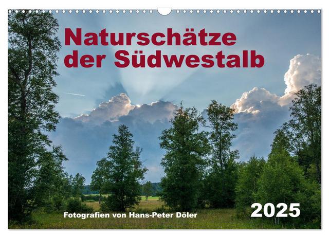 Naturschätze der Südwestalb (Wandkalender 2025 DIN A3 quer), CALVENDO Monatskalender