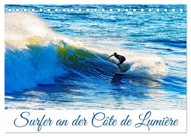 Surfer an der Côte de Lumière (Tischkalender 2025 DIN A5 quer), CALVENDO Monatskalender