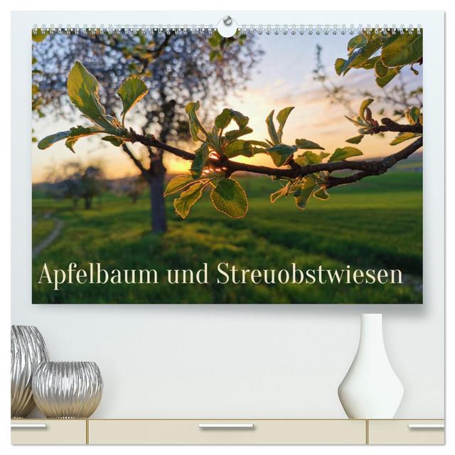 Apfelbaum und Streuobstwiesen (hochwertiger Premium Wandkalender 2025 DIN A2 quer), Kunstdruck in Hochglanz