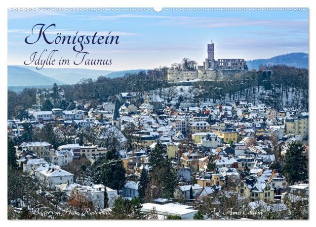 Königstein - Idylle im Taunus (Wandkalender 2025 DIN A2 quer), CALVENDO Monatskalender
