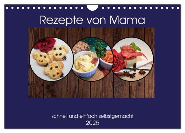 Rezepte von Mama (Wandkalender 2025 DIN A4 quer), CALVENDO Monatskalender