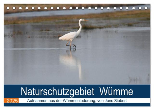 Naturschutzgebiet Wümme (Tischkalender 2025 DIN A5 quer), CALVENDO Monatskalender