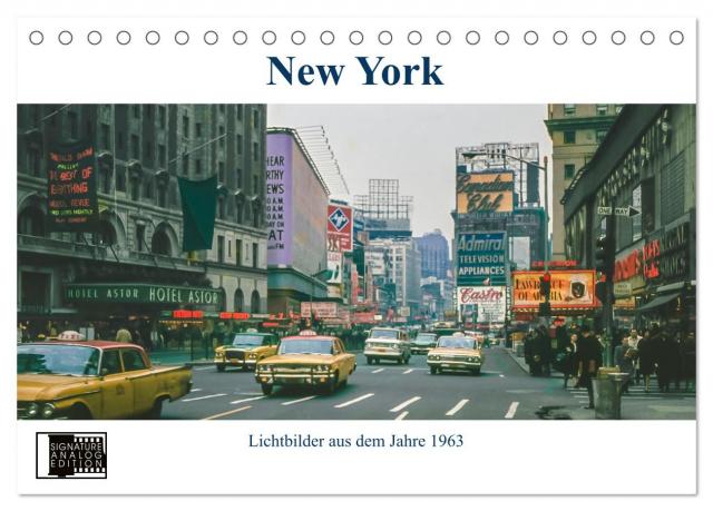 New York im Jahr 1963 (Tischkalender 2025 DIN A5 quer), CALVENDO Monatskalender
