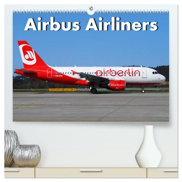 Airbus Airliners (hochwertiger Premium Wandkalender 2025 DIN A2 quer), Kunstdruck in Hochglanz