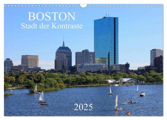 Boston - Stadt der Kontraste (Wandkalender 2025 DIN A3 quer), CALVENDO Monatskalender